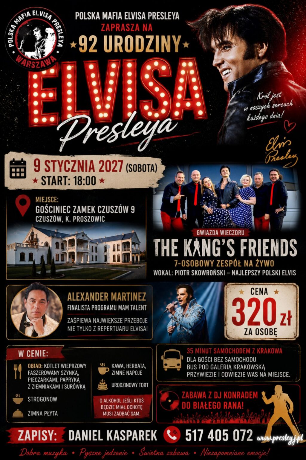 Plakat: 92. urodziny Elvisa Presleya, 9 stycznia 2027, Gościniec w Czuszowie – zespół The King's Friends, Alexander Martinez, 320 zł za osobę, zapisy: Daniel Kasparek 517 405 072
